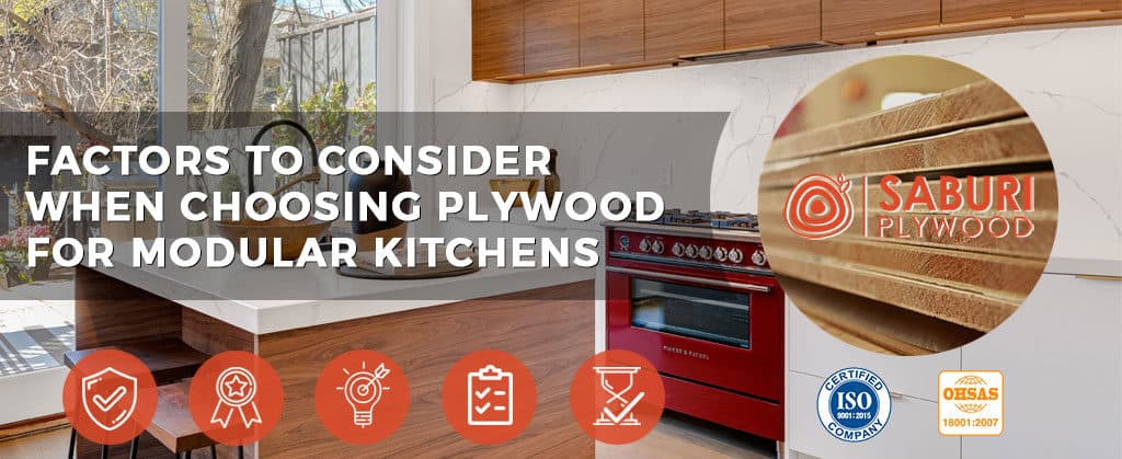 Factors to Consider When Choosing Plywood For Modular Kitchens